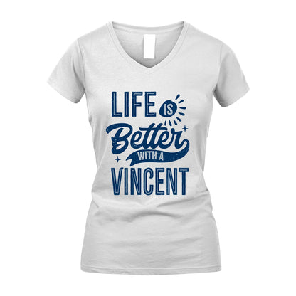 VINCENT 13K1-116 Personalized Name Quote T-Shirt Life Is Better With Unisex Gift