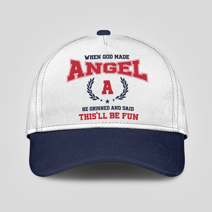 When God Made Your Name He Grinned And Said This'll Be Fun Blue Cap ANGEL 13K1 C57PF