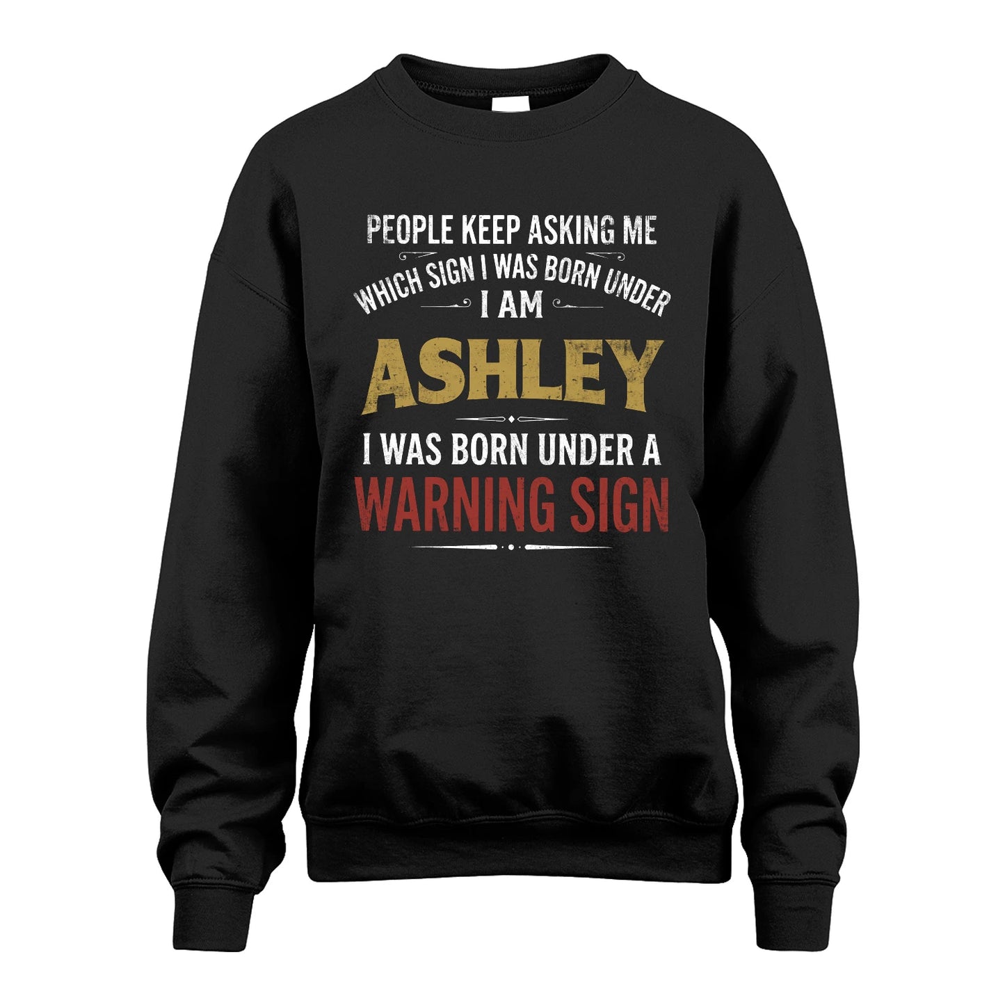ASHLEY 13K1-562 People Keep Asking Me ...