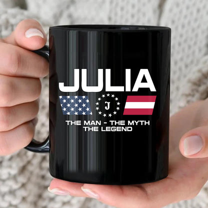 The Man The Myth The Legend Us Flag Mug JULIA 13K1 MG23
