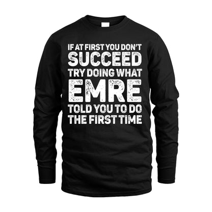 EMRE 13K3-117Personalized Funny Quote Apparel If At First You Dont Succeed