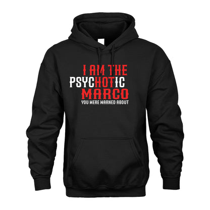MARCO 13K1-544 I Am The Psychotic Name You Were Warned About