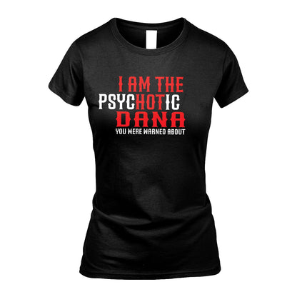 DANA 13K1-544 I Am The Psychotic Name You Were Warned About