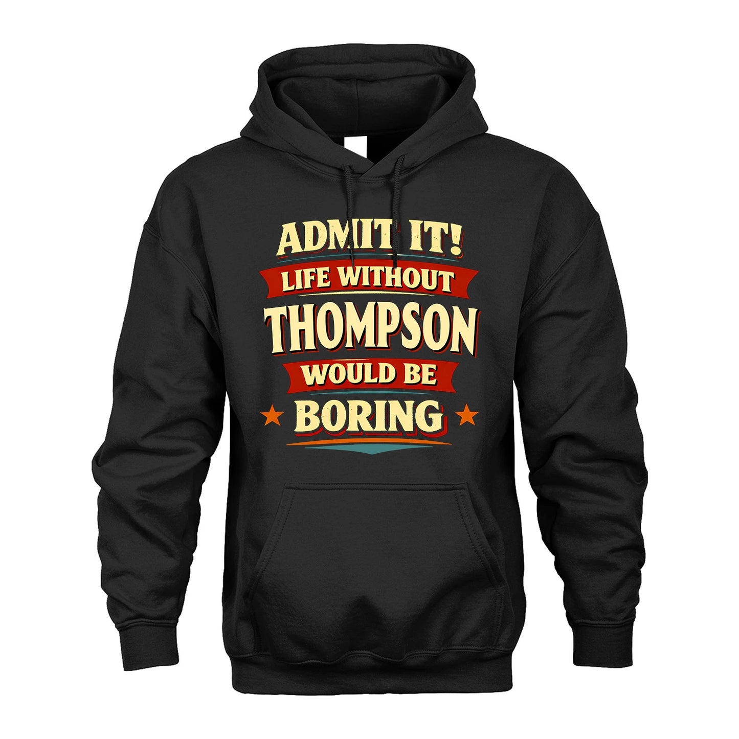 THOMPSON 13K1-503 Admit It Life Without...