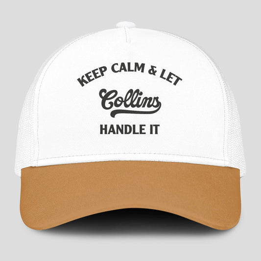 Keep Calm & Let Your Name Handle It Yellow And White Mesh Cap COLLINS 13K1 C205PF