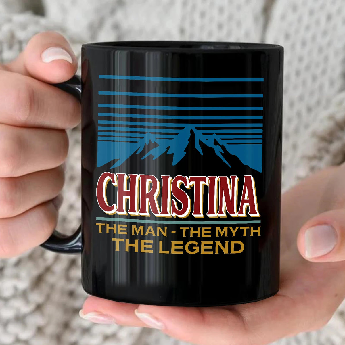 The Man The Myth The Legend Mountain Mug CHRISTINA 13K1 MG04