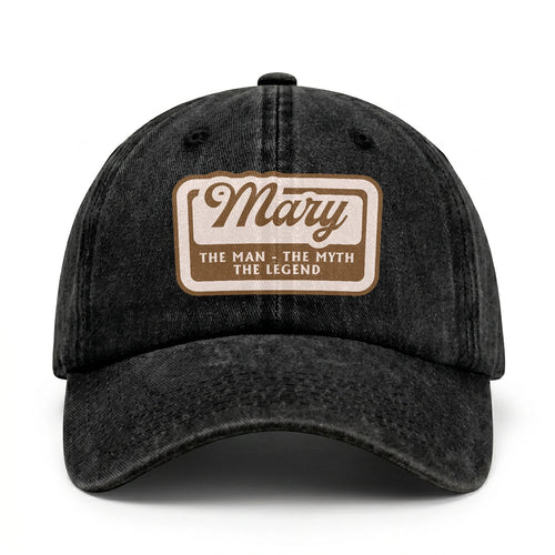 The Man - The Myth - The Legend MARY 13K C29PF