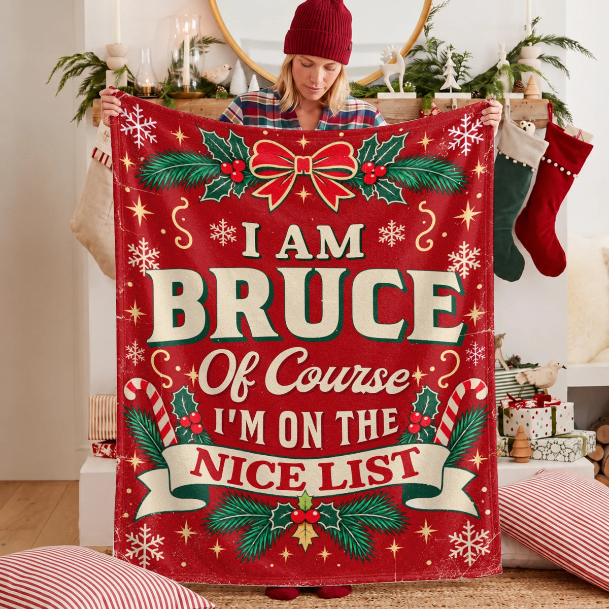 I'm Name Of Course I'm On The Nice List Christmas Fleece Blanket BRUCE 13K1 BK56