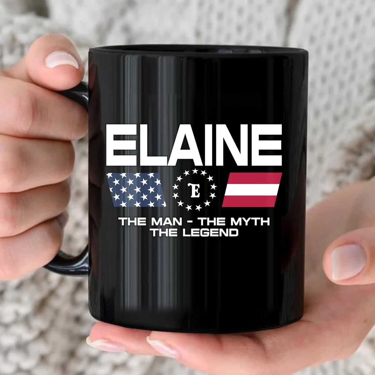 The Man The Myth The Legend Us Flag Mug ELAINE 13K1 MG23