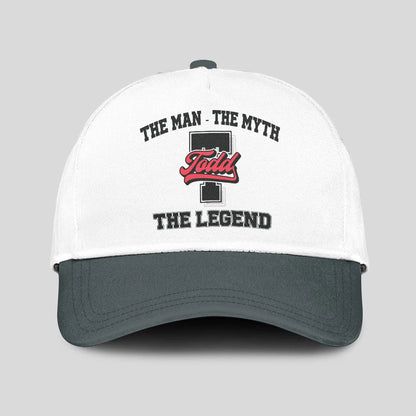 The Man The Myth The Legend Custom Initial Letter And Name Cap TODD 13K1 C38PF