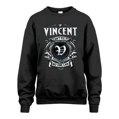 VINCENT 13K1-510 Personalized  "Can’t Fix It No One Can"