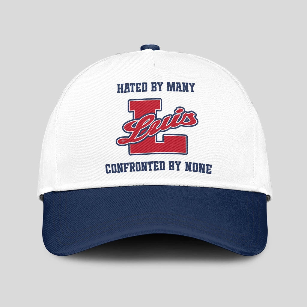 Hated By Many Confronted By None Sporty Cap LUIS 13K1 C45PF