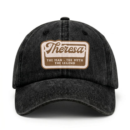 The Man - The Myth - The Legend THERESA 13K C29PF