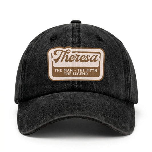 The Man - The Myth - The Legend THERESA 13K C29PF