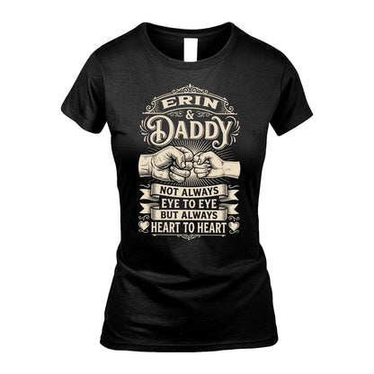 ERIN 13K1-543 Daddy Not Always Eye to Eye But Always Heart to Heart