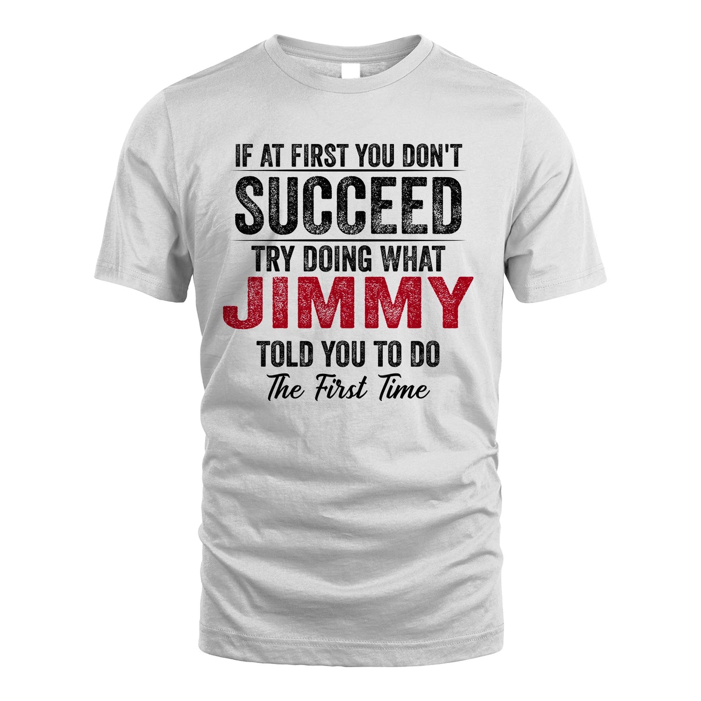 JIMMY 13K1-357 If At First You Don't Succeed...