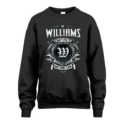 WILLIAMS 13K1-510 Personalized  "Can’t Fix It No One Can"