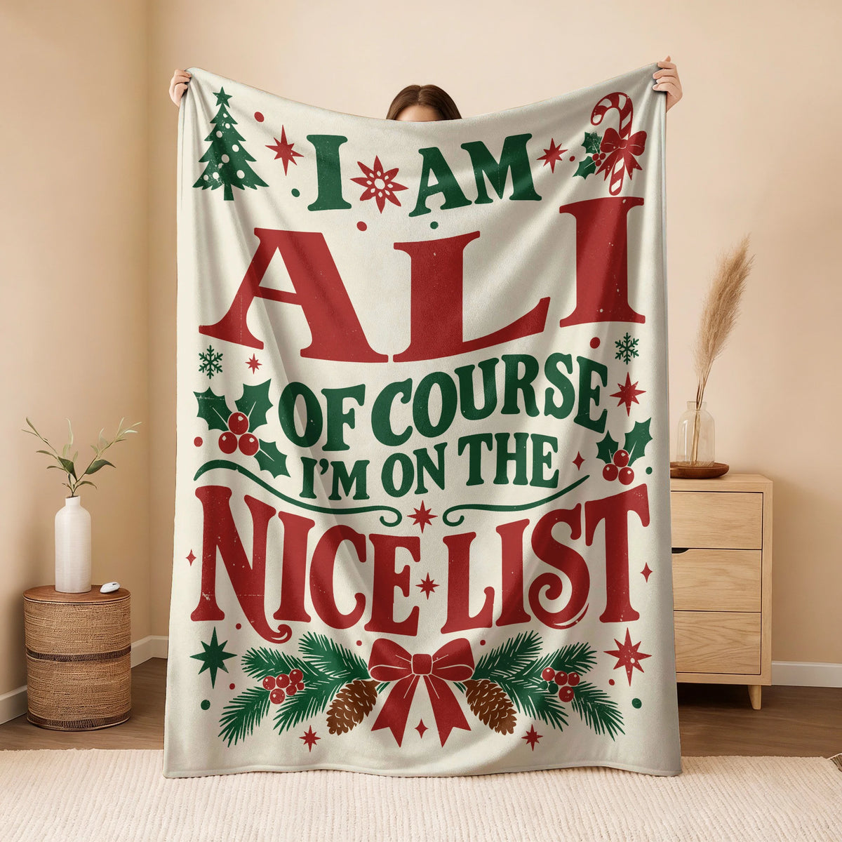 I'm Name Of Course I'm On The Nice List Cream Christmas Fleece Blanket ALI 13K1 BK59
