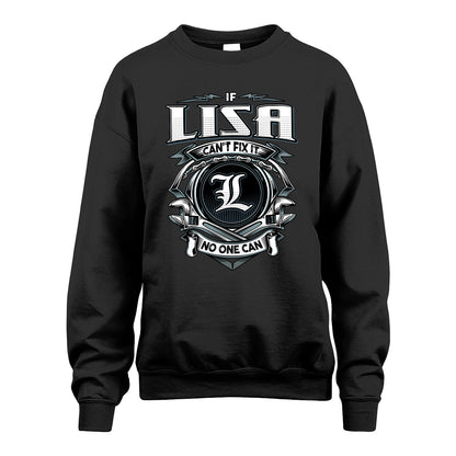 LISA 13K1-510 Personalized  "Can’t Fix It No One Can"