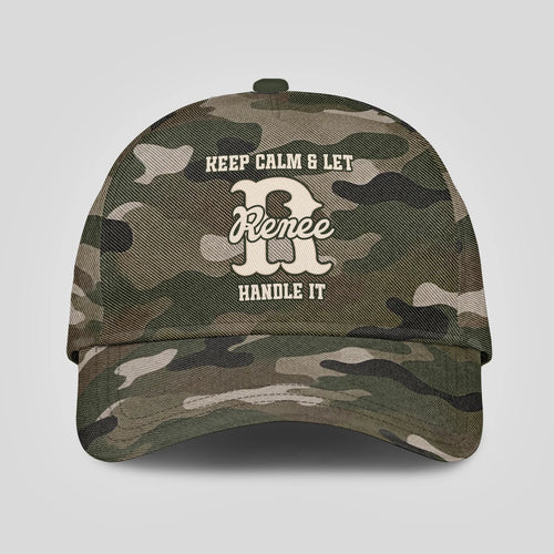 Keep Calm & Let Your Name Handle It Camo Cap RENEE 13K1 C174PF