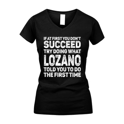 LOZANO 13K3-117Personalized Funny Quote Apparel If At First You Dont Succeed
