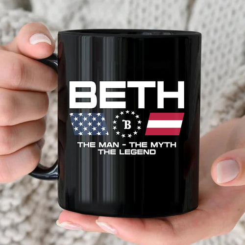 The Man The Myth The Legend Us Flag Mug BETH 13K1 MG23