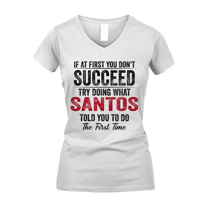 SANTOS 13K1-357 If At First You Don't Succeed...