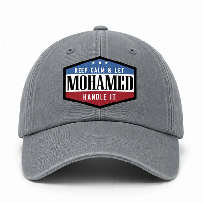 Keep Calm & Let Your Name Handle It Washed Cap MOHAMED 13K1 C87PF