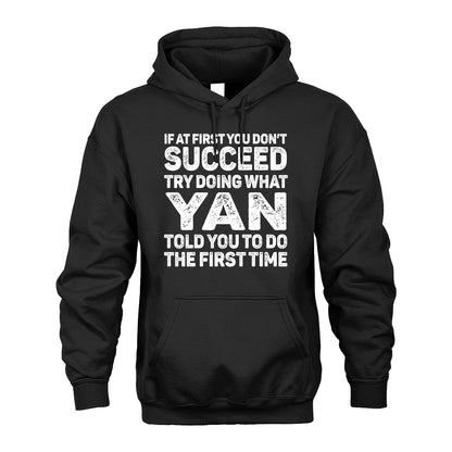 YAN 13K3-117Personalized Funny Quote Apparel If At First You Dont Succeed