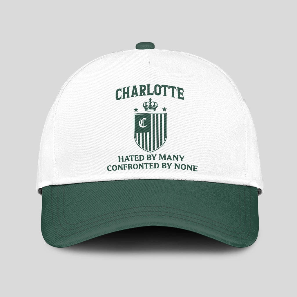 Hated By Many Confronted By None Luxury Logo Cap CHARLOTTE 13K1 C41PF