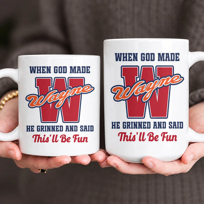 When God Made Your Name Personalized Baseball Mug WAYNE 13K1 MG07