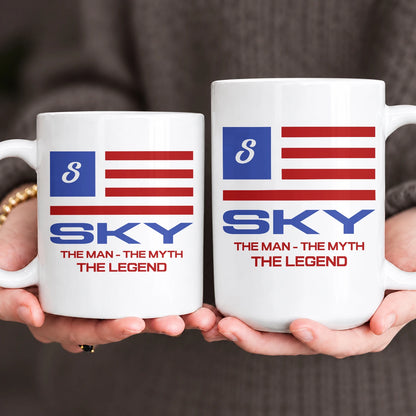 The Man The Myth The Legend American Flag Mug SKY 13K1 MG18