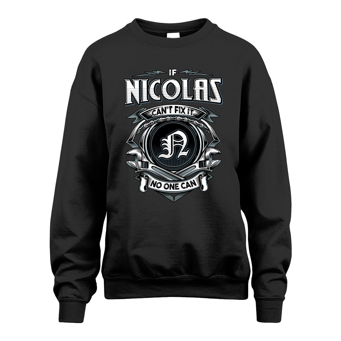 NICOLAS 13K1-510 Personalized  "Can’t Fix It No One Can"