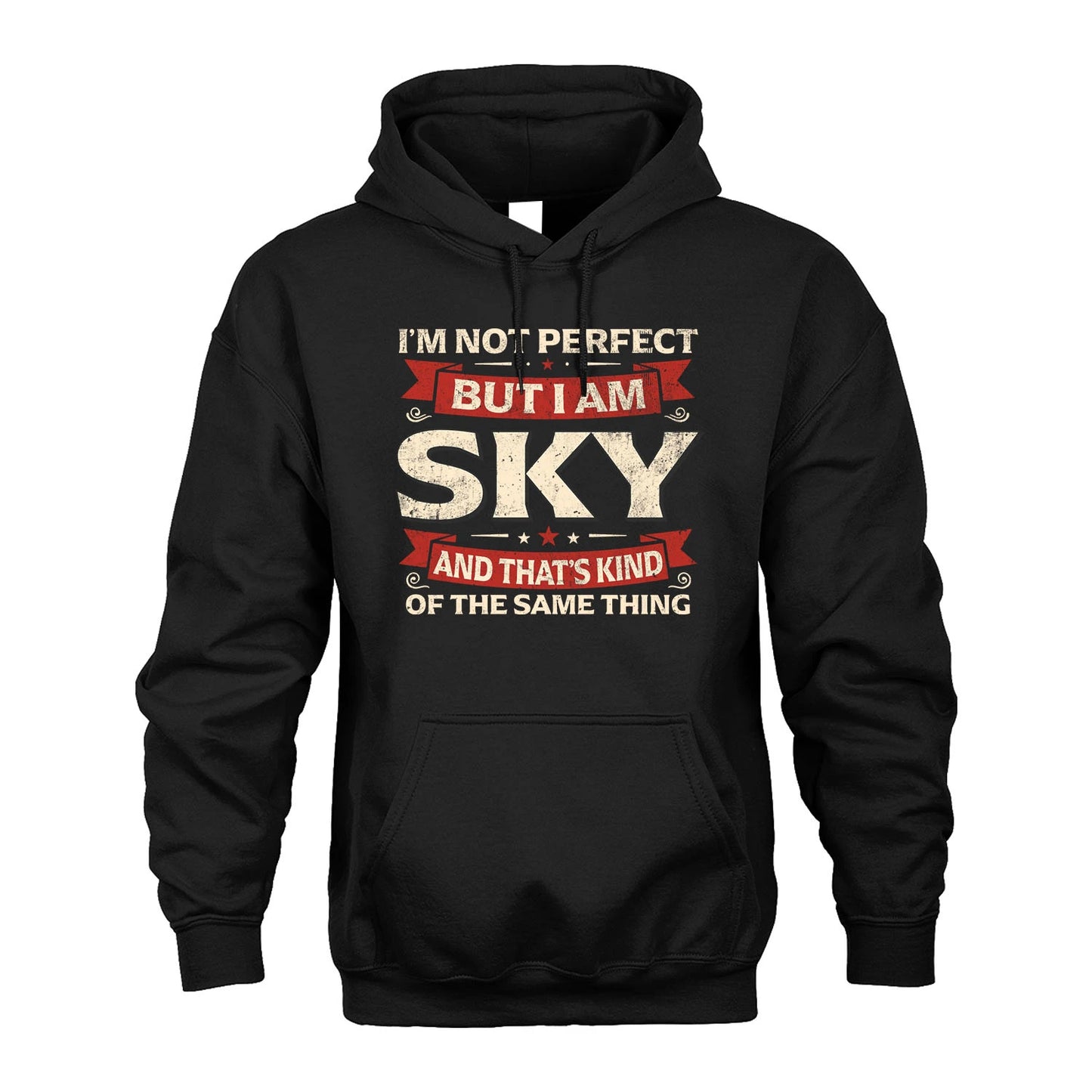 SKY 13K1-566 I'm Not Perfect But I Am...