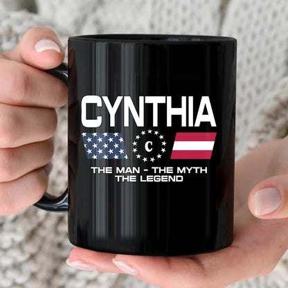 The Man The Myth The Legend Us Flag Mug CYNTHIA 13K1 MG23