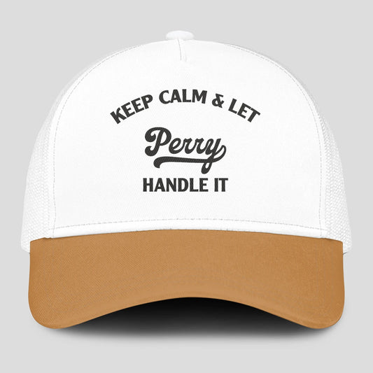 Keep Calm & Let Your Name Handle It Yellow And White Mesh Cap PERRY 13K1 C205PF
