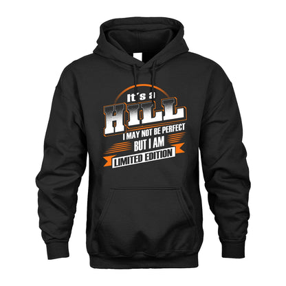 HILL 13K1-514 Personalized "It's a ... I May Not Be Perfect..."