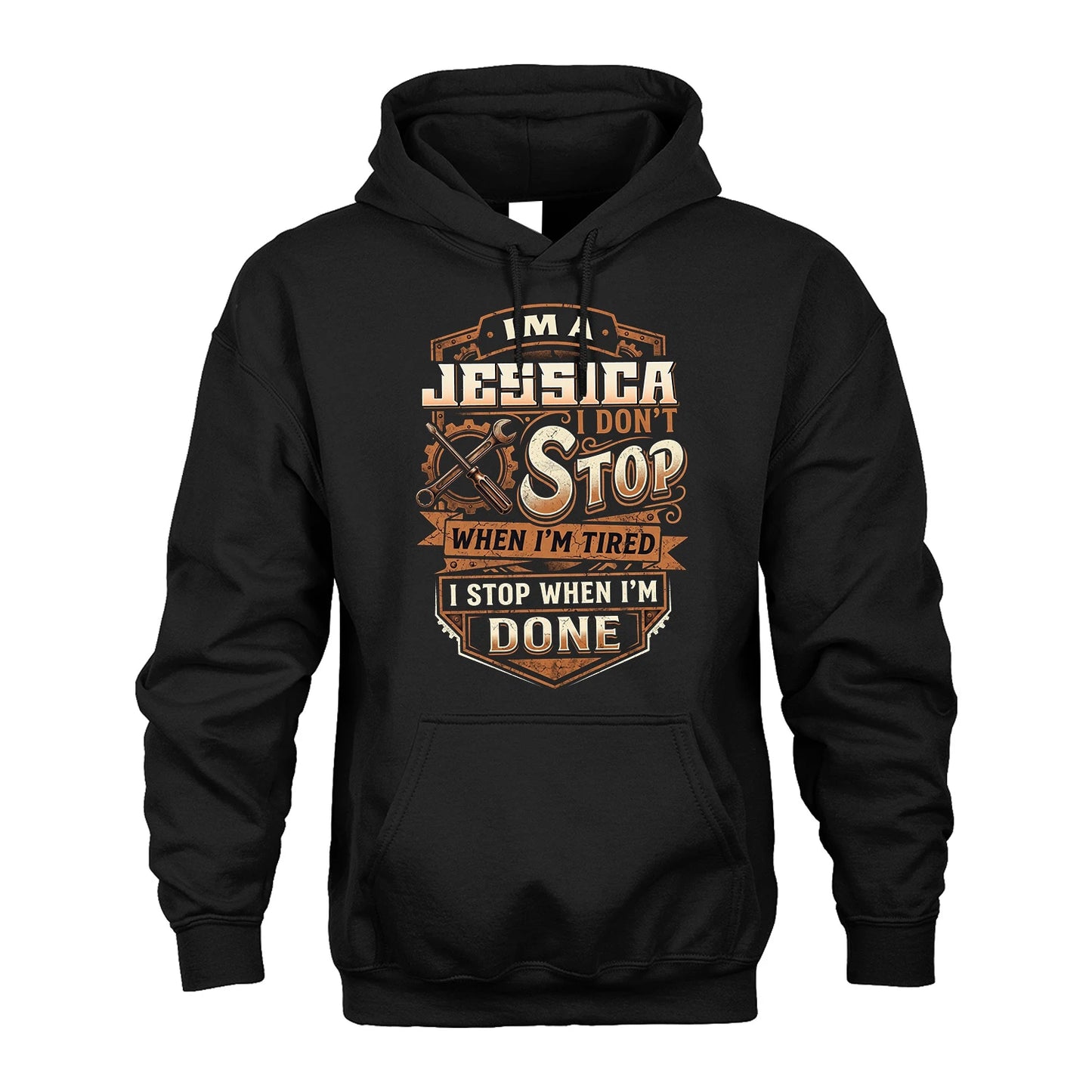 JESSICA 13K1-531 I Don't Stop When I'm Tired I Stop When I'm Done