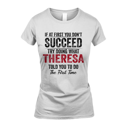THERESA 13K1-357 If At First You Don't Succeed...