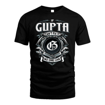 GUPTA 13K1-510 Personalized  "Can’t Fix It No One Can"