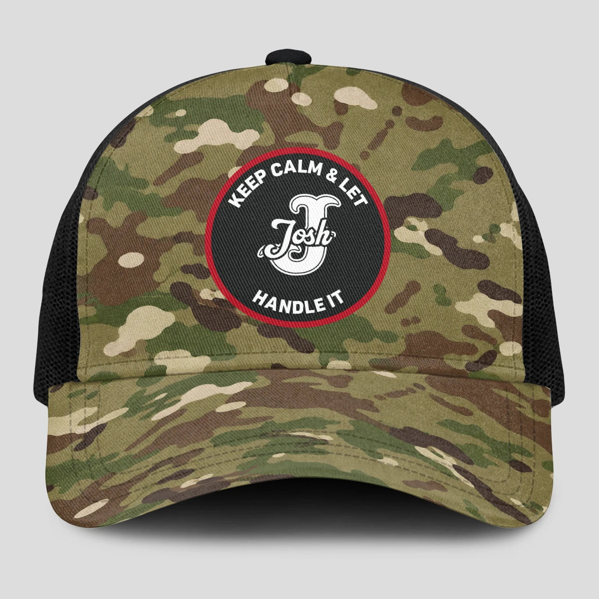 Keep Calm & Let Your Name Handle It Camo Mesh Cap JOSH 13K1 C209PF