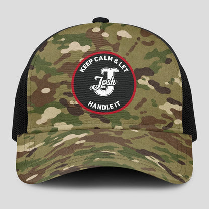 Keep Calm & Let Your Name Handle It Camo Mesh Cap JOSH 13K1 C209PF