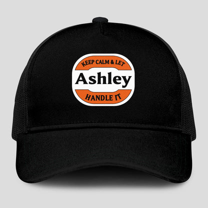 Keep Calm & Let Your Name Handle It Black Mesh Cap ASHLEY 13K1 C199PF