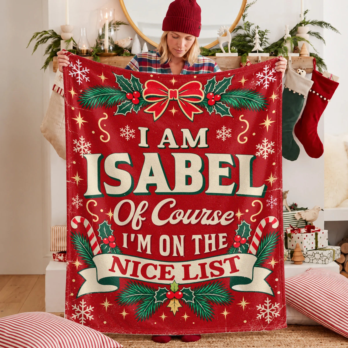 I'm Name Of Course I'm On The Nice List Christmas Fleece Blanket ISABEL 13K1 BK56