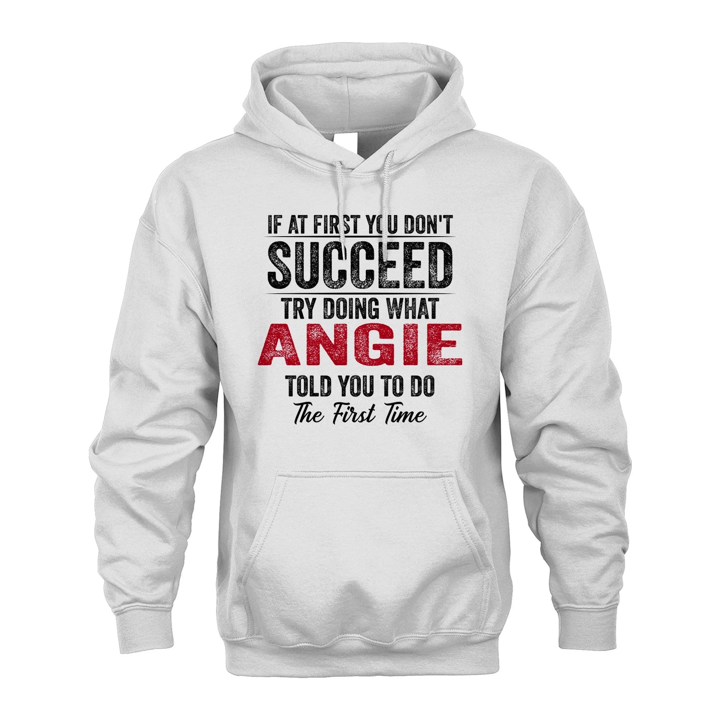 ANGIE 13K1-357 If At First You Don't Succeed...