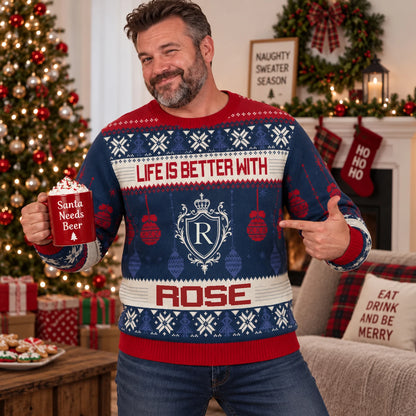 Life Is Better With Your Name Navy Ugly Sweater ROSE 13K1 UG11