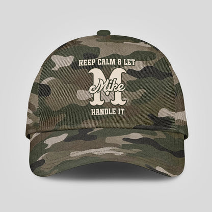 Keep Calm & Let Your Name Handle It Camo Cap MIKE 13K1 C174PF