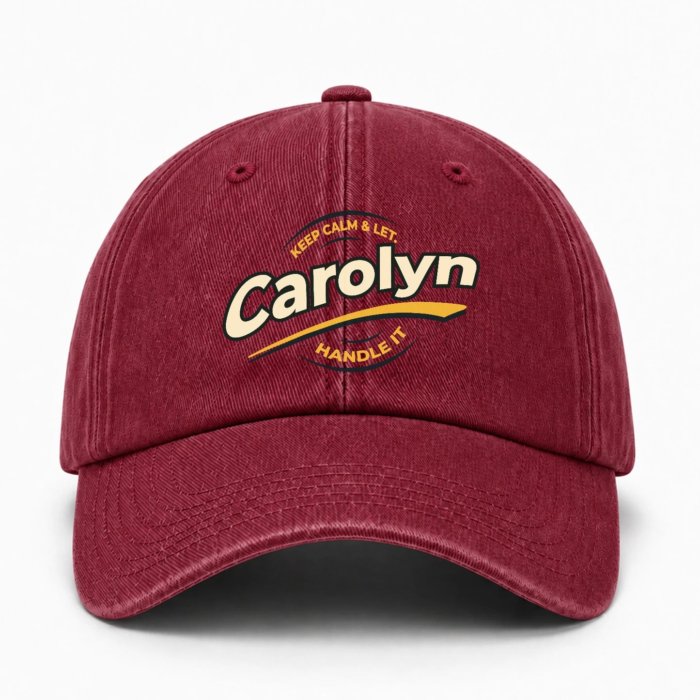 Keep Calm & Let Your Name Handle It Burgundy Washed Cap CAROLYN 13K1 C105PF