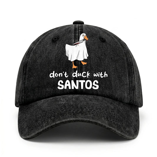 Don't Duck With Your Name Funny Washed Cap SANTOS 13K1 C129PF