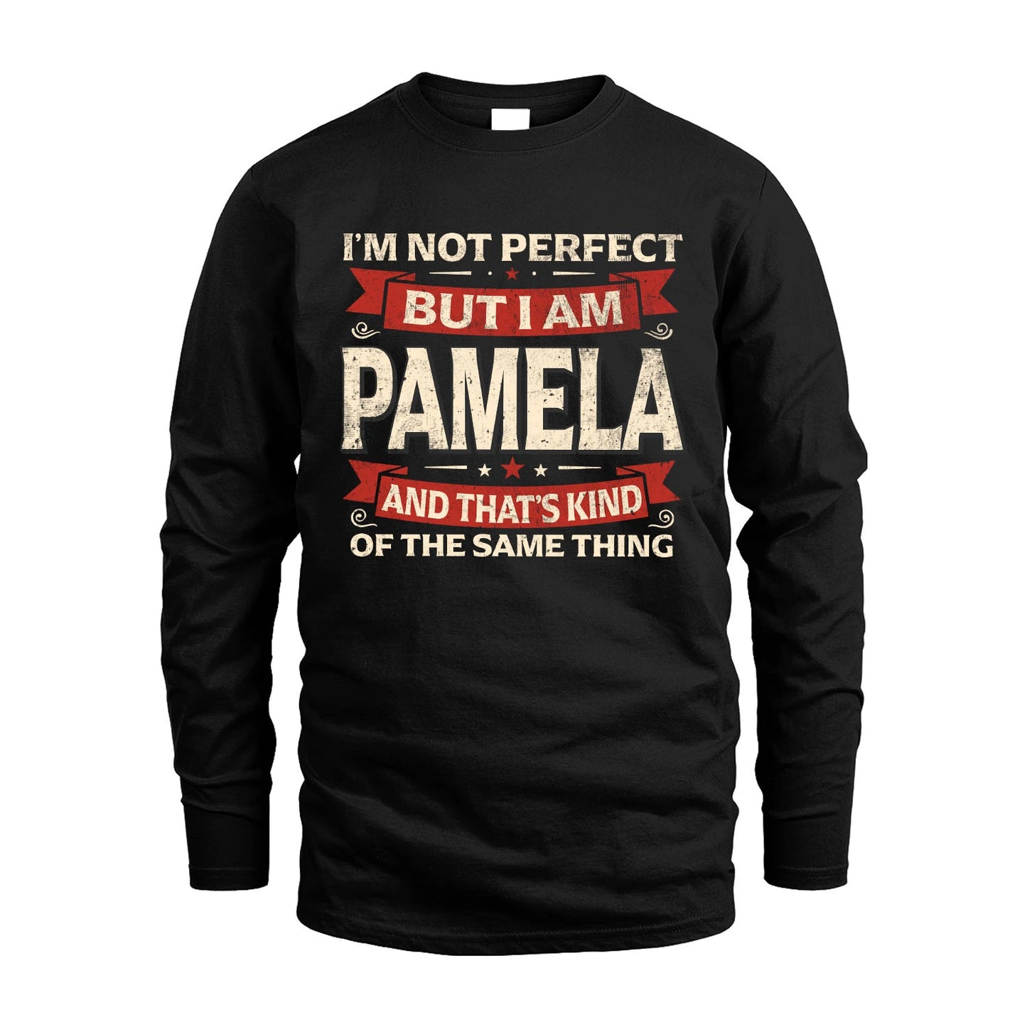 PAMELA 13K1-566 I'm Not Perfect But I Am...